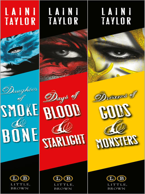 Title details for Daughter of Smoke & Bone: The Complete Set by Laini Taylor - Wait list